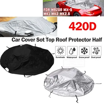 Pre Mazda MX-5 MK1 MK2 MK2.5 213cm*213cm 420 D Auta Pol Kryt Soft Top Roof Nepremokavé Ochranu Proti UV slnečník Prachotesný Kryt